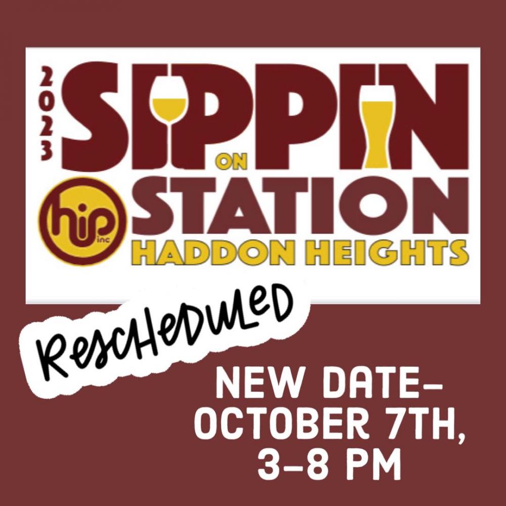 Sippin on Station Saturday, Oct. 7 Haddon Heights, New Jersey